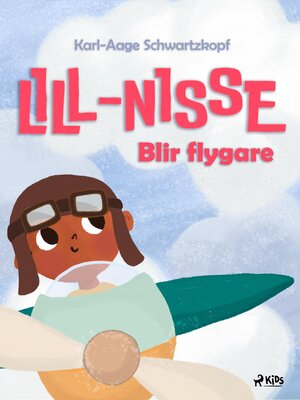 cover image of Lill-Nisse blir flygare